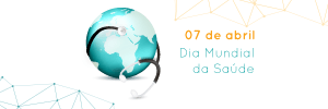 Dia Mundial da Saúde - 2016