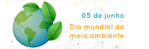 Dia Mundial do Meio Ambiente