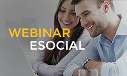 Webinar sobre esocial impactos nas rotinas de saúde segurança do trabalho