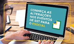 Conheça as alterações nos Eventos de SST para o eSOCial - Destaque