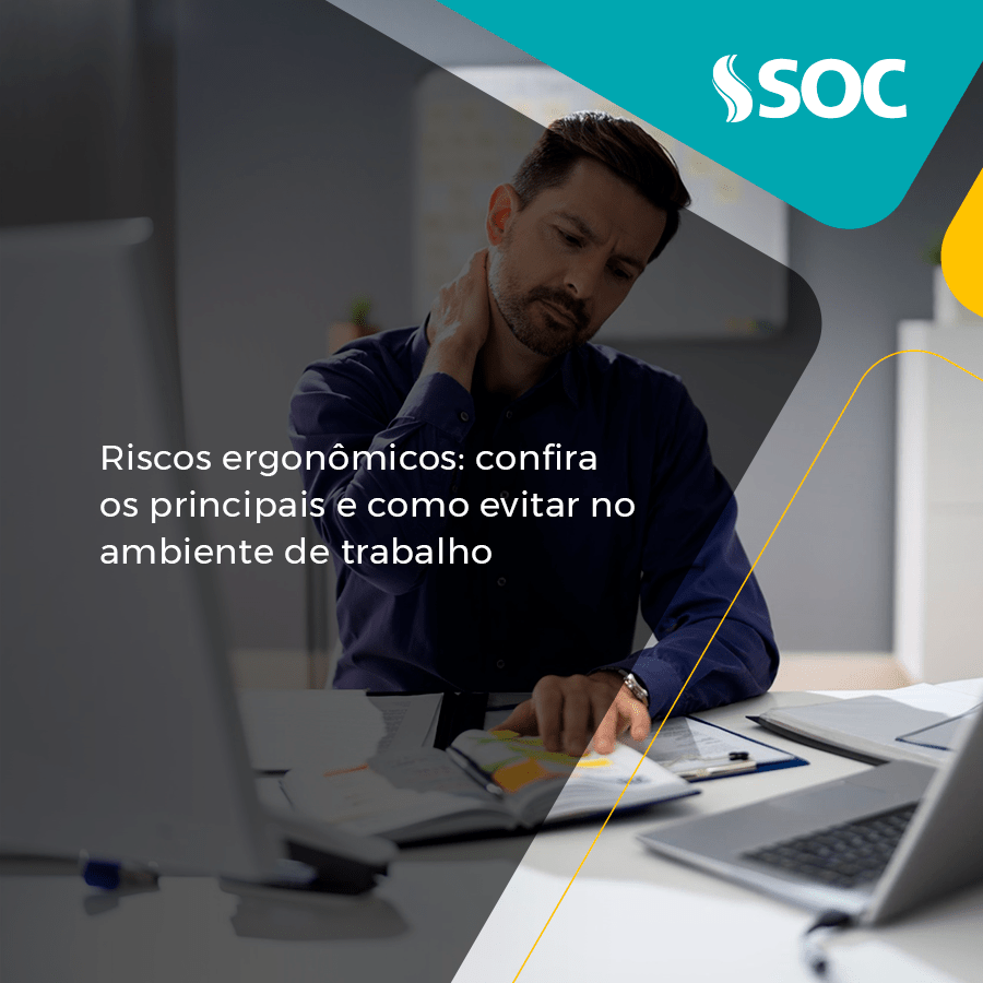 Riscos ergonômicos: confira os principais e como evitar no ambiente de trabalho