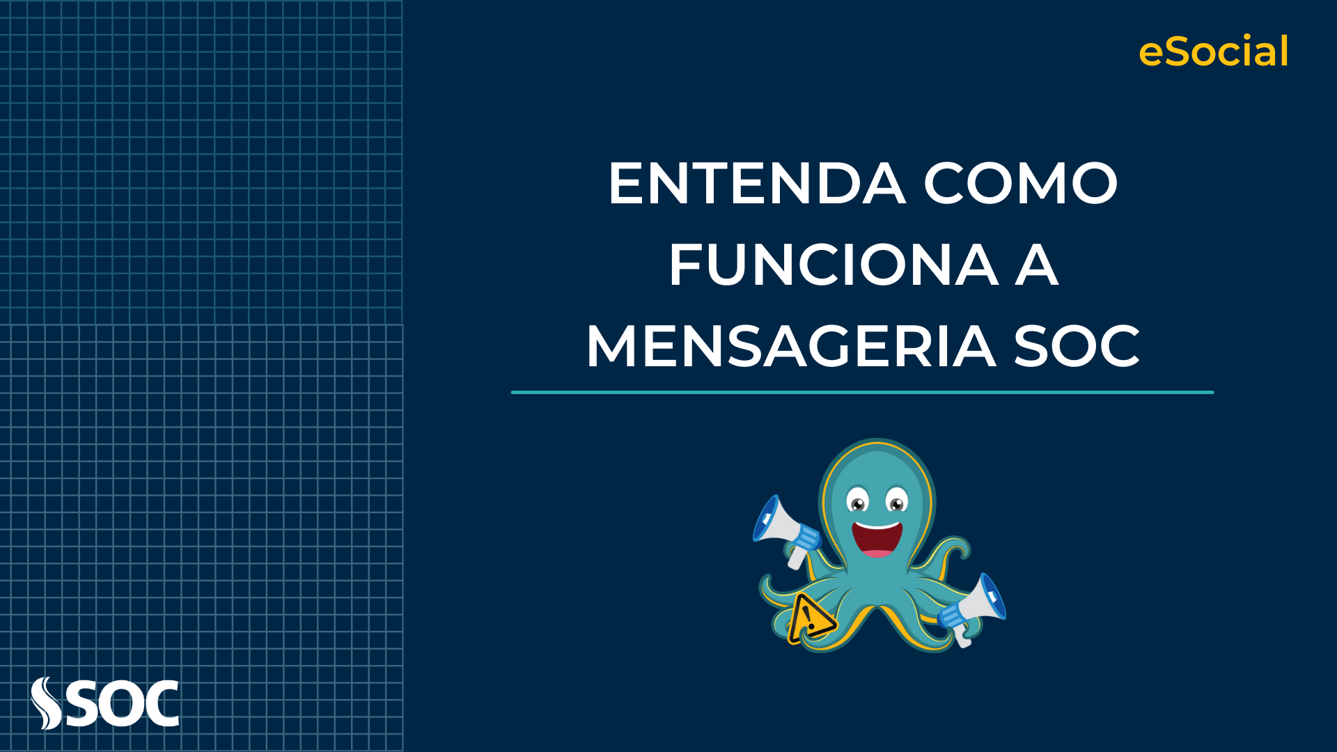 Entenda como funciona a Mensageria SOC