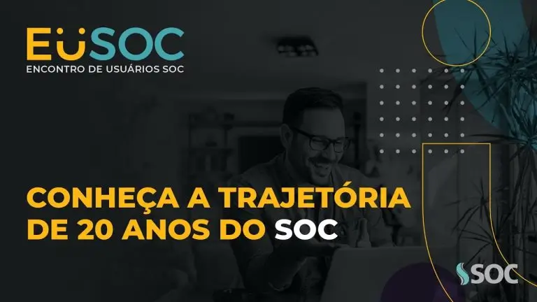 Conheça a trajetória de 20 anos do SOC | EuSOC Digital 2021