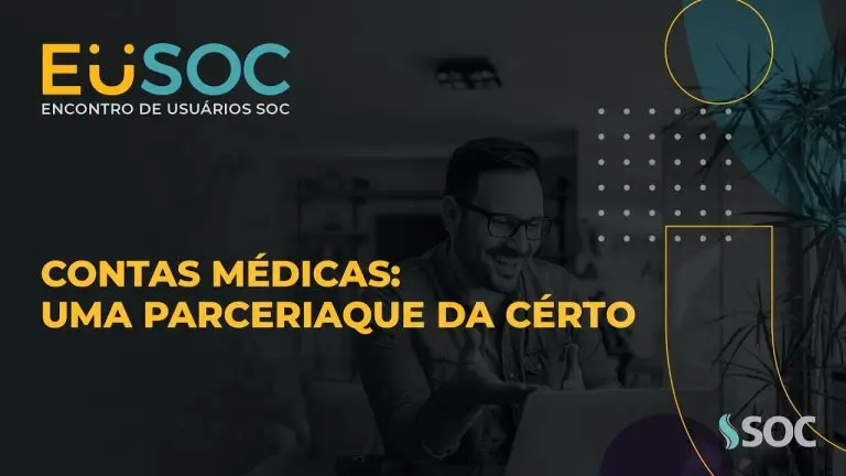 Contas Médicas: uma parceria que dá certo | EuSOC Digital 2021