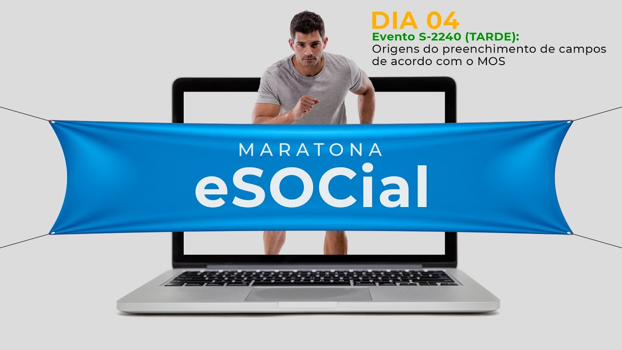 Evento S-2240: Origens do preenchimento de campos de acordo com o MOS | Maratona Esocial Parte 2