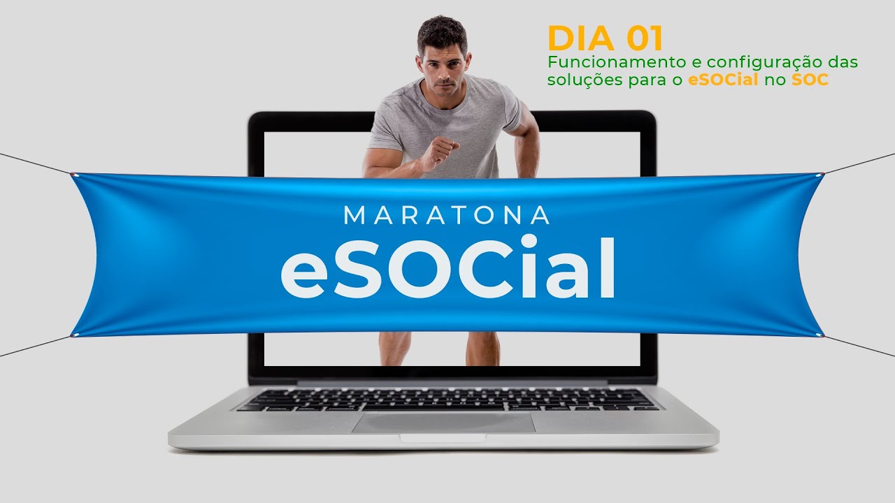 Funcionamento e configuração das soluções para o eSOCial no SOC