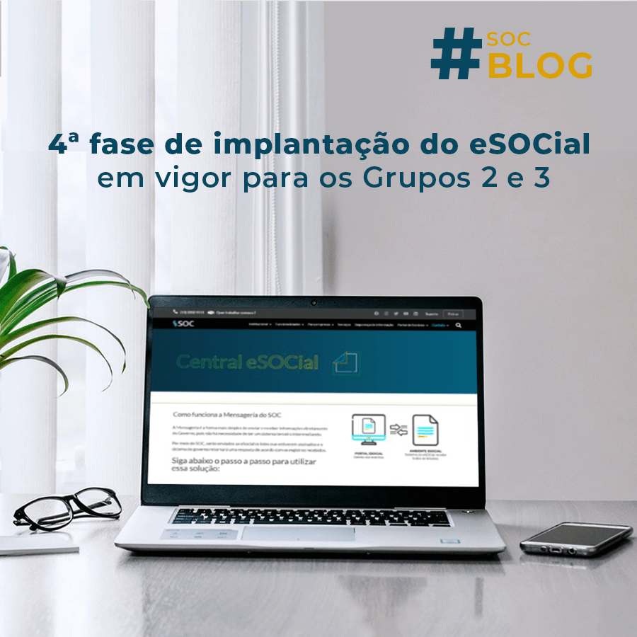 4ª fase de implantação do eSOCial em vigor para os Grupos 2 e 3