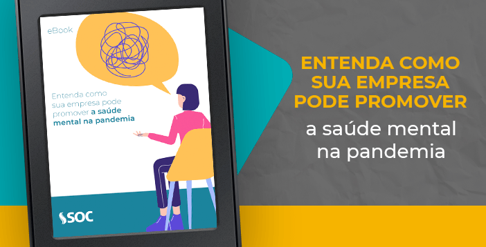 Entenda como sua empresa pode promover a saúde mental na pandemia