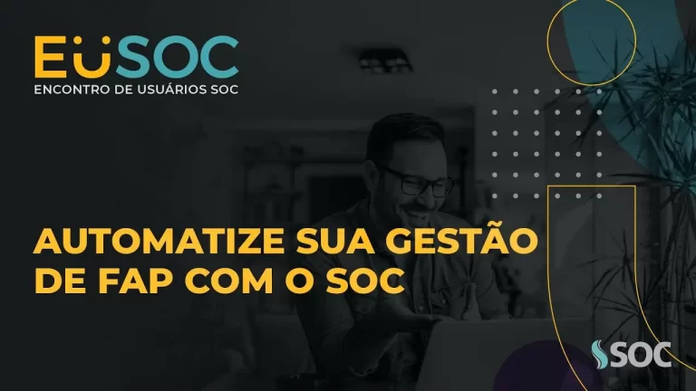 Automatize sua Gestão de FAP com SOC | EuSOC Digital 2021