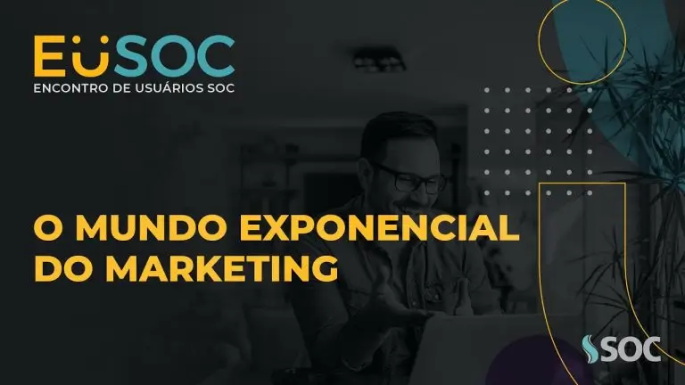 o mundo exponencialdo marketing EUSOC