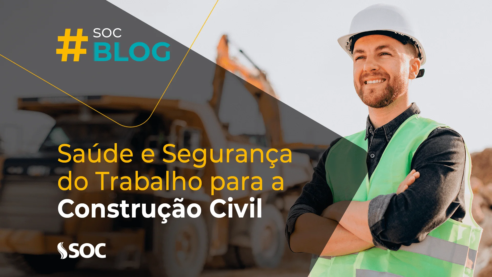 SST para a Construção Civil quais são os benefícios